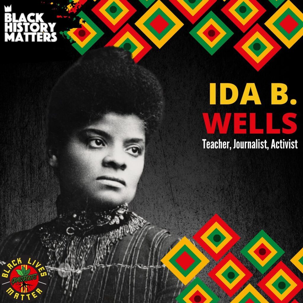 Ida B. Wells – Teacher, Journalist, Activist – Black Lives Matter ...